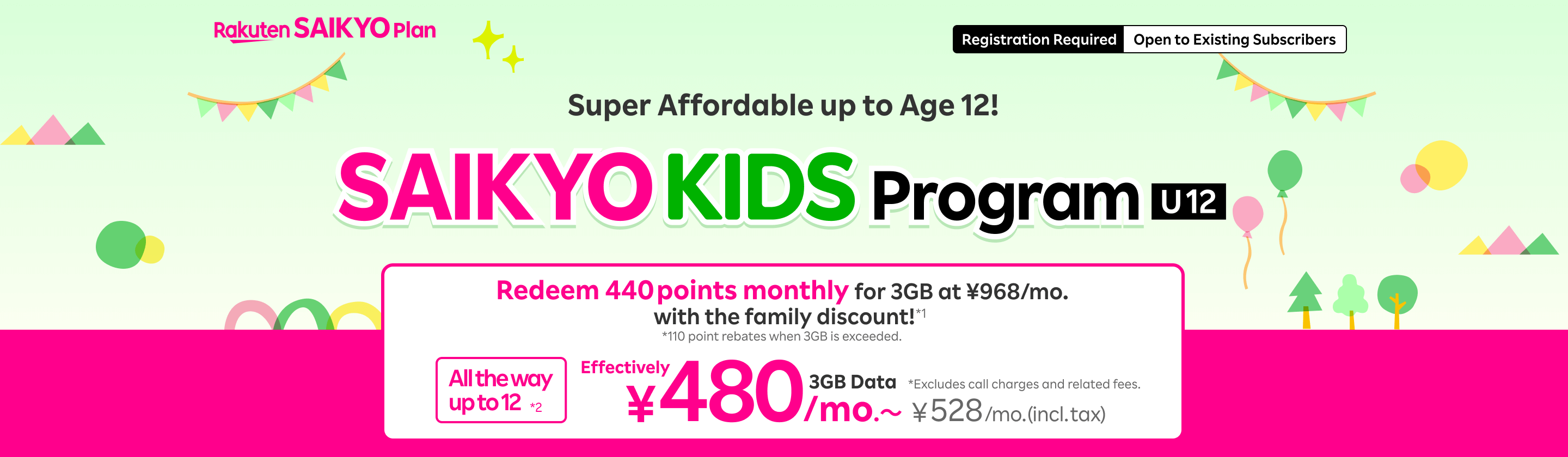 SAIKYO KIDS Program! Super Affordable up to Age 12! Get 3GB for effectively 480 yen (528 yen incl. tax) after family discount and point rebates. 